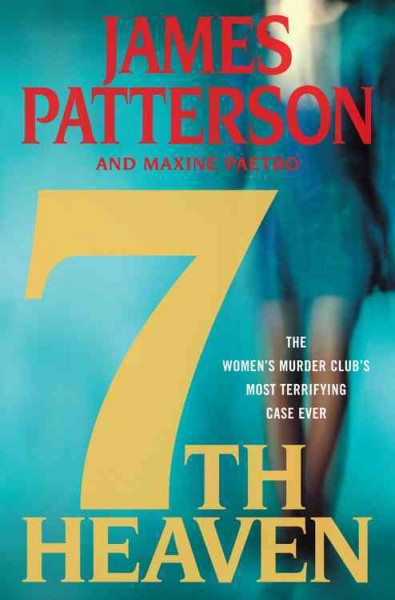 7th heaven / James Patterson and Maxine Paetro.