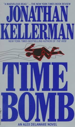 Time bomb / Jonathan Kellerman.