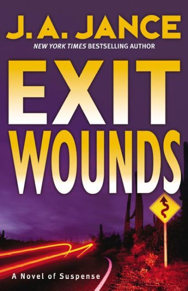 Exit wounds / J.A. Jance.