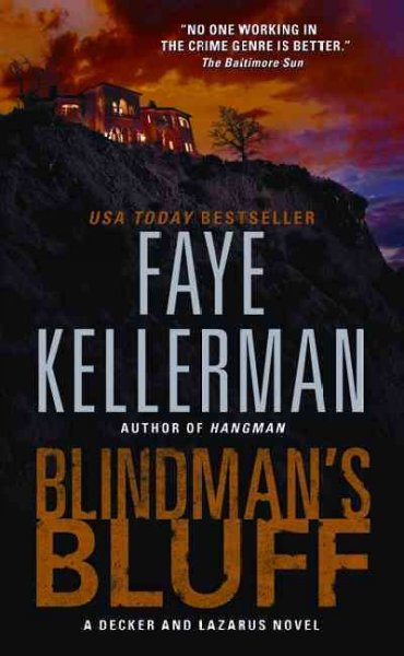 Blindman's bluff : a Decker and Lazarus novel / Faye Kellerman.