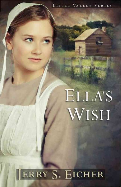 Ella's wish / Jerry Eicher.