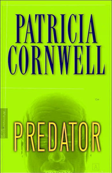 Predator / Patricia Cornwell.