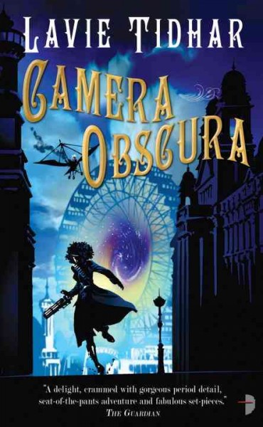 Camera obscura : the Bookman histories / Lavie Tidhar.