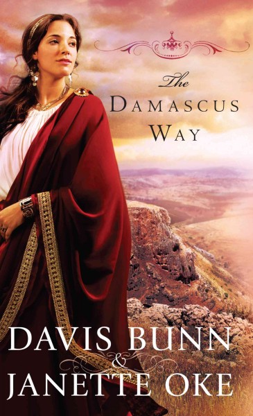 The Damascus way [text (large print)] / Davis Bunn & Janette Oke.