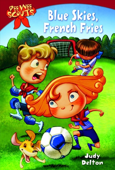 Blue skies, french fries / by Judy Delton ; illustrated by Alan Tiegreen.
