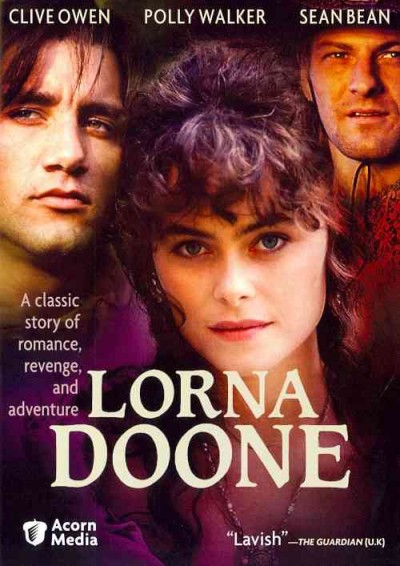 Lorna Doone [videorecording] / Thames Television ; written by Matthew Jacobs ; directed by Andrew Grieve ; produced by Antony Root and Alan Horrox.