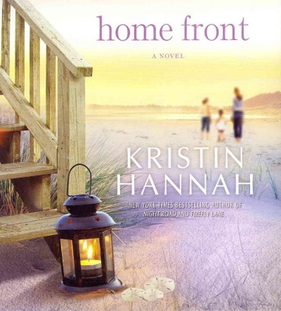 Home front [sound recording] / Kristin Hannah.