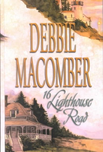 16 Lighthouse Road / Debbie Macomber.