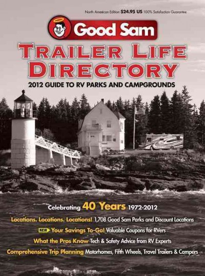 Trailer life directory : RV parks, campgrounds & services.