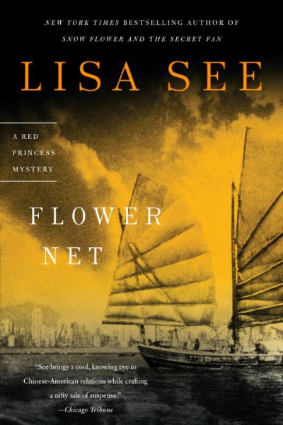 Flower net : Red Princess Mystery Book 1 / Lisa See.