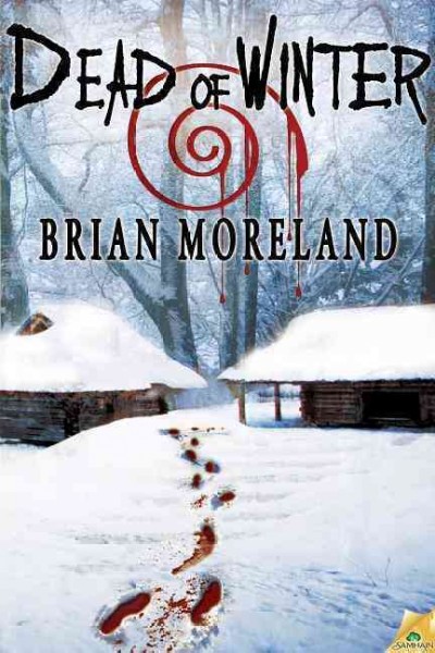 Dead of winter / Brian Moreland.