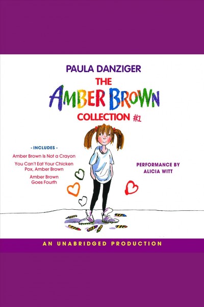The Amber Brown collection. 1 [electronic resource] / Paula Danziger.