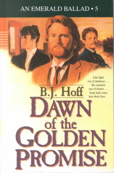 Dawn of the golden promise  / B.J. Hoff.