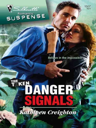 Danger signals [electronic resource] / Kathleen Creighton.