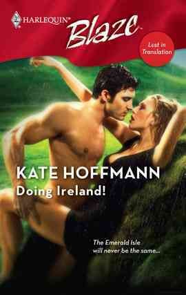 Doing Ireland! [electronic resource] / Kate Hoffmann.