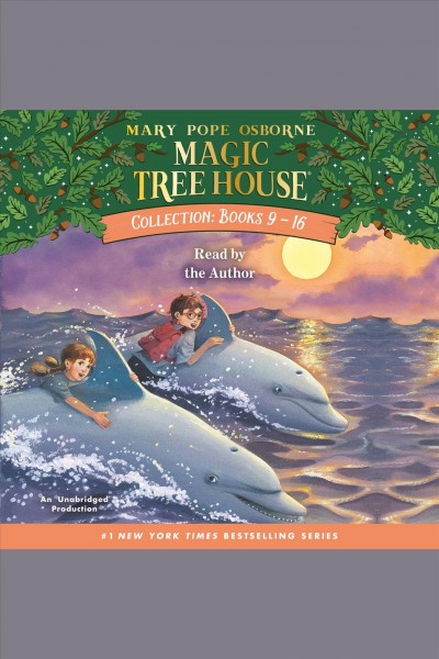 Magic tree house collection. Books 9-16 [electronic resource] / Mary Pope Osborne.