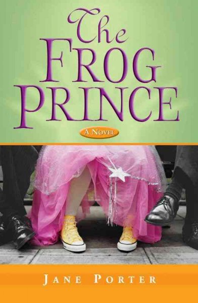 The frog prince [electronic resource] / Jane Porter.