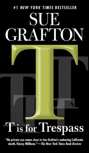 T is for trespass [electronic resource] / Sue Grafton.