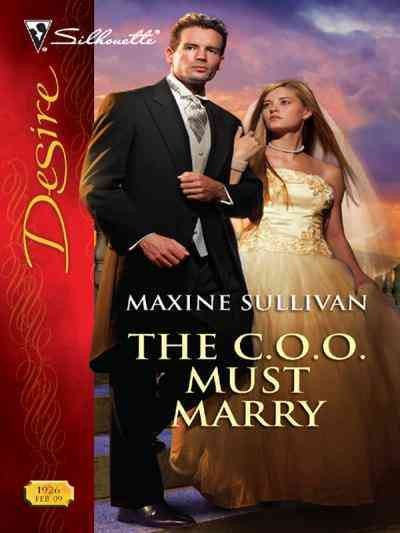 The C.O.O. must marry [electronic resource] / Maxine Sullivan.