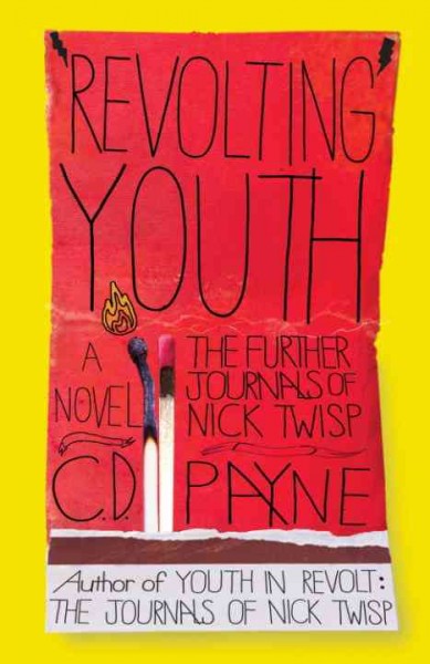 Revolting youth [electronic resource] : the further journals of Nick Twisp / C.D. Payne.
