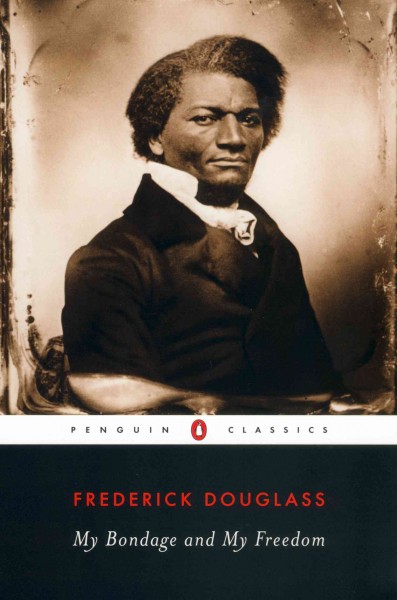 My bondage and my freedom [electronic resource] / Frederick Douglass ; edited with an introduction and notes by John David Smith.