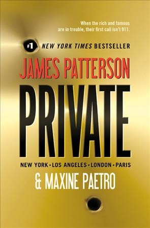 Private [electronic resource] / James Patterson and Maxine Paetro.