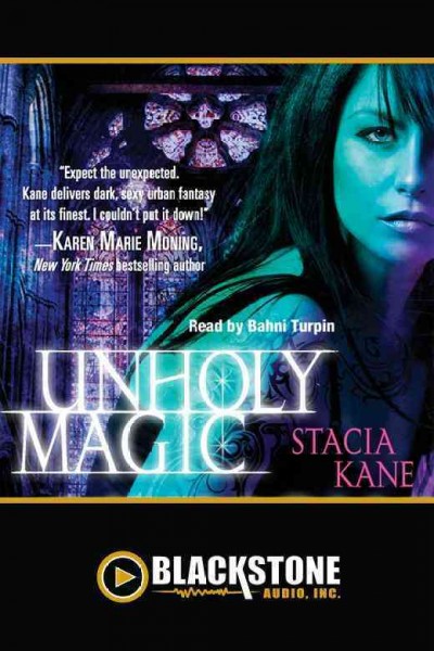 Unholy magic [electronic resource] / Stacia Kane.