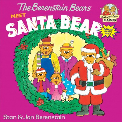 The Berenstain Bears meet Santa Bear [electronic resource] / Stan & Jan Berenstain.
