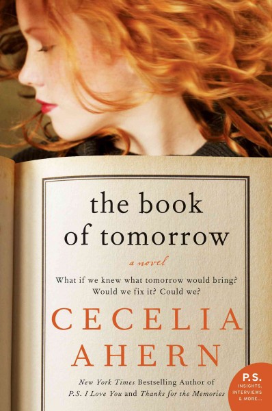 The book of tomorrow [electronic resource] : a novel / Cecelia Ahern.