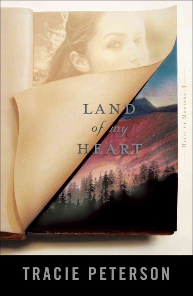 Land of my heart [electronic resource] / Tracie Peterson.