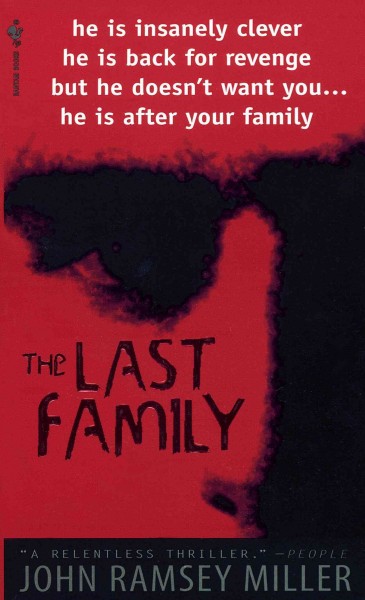 The last family [electronic resource] / by John Ramsey Miller.