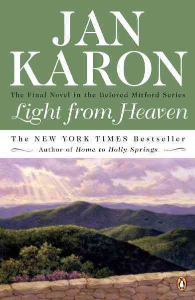 Light from heaven [electronic resource] / Jan Karon.