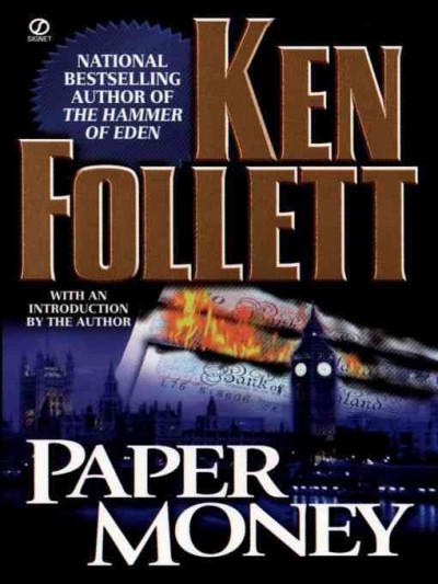 Paper money [electronic resource] / Ken Follett.