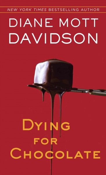 Dying for chocolate [electronic resource] / Diane Mott Davidson.