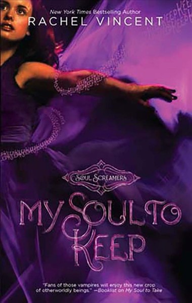 My soul to keep [electronic resource] / Rachel Vincent.