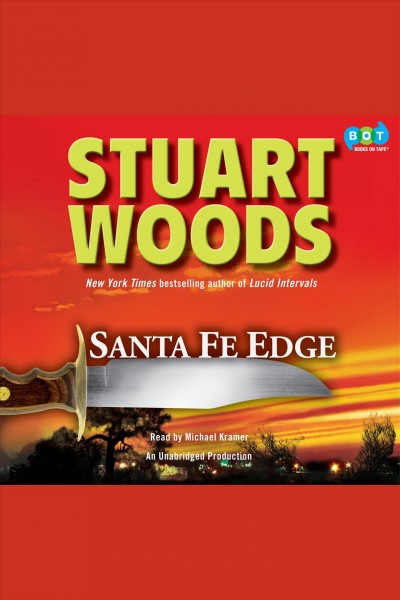 Santa Fe edge [electronic resource] / Stuart Woods.