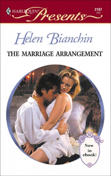The marriage arrangement [electronic resource] / Helen Bianchin.