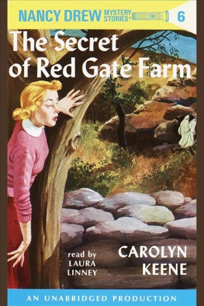 The secret of red gate farm [electronic resource] : Nancy Drew Mystery Series, Book 6. Carolyn Keene.