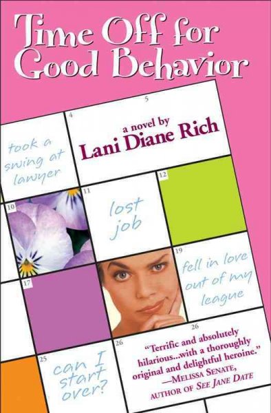 Time off for good behavior [electronic resource] / Lani Diane Rich.