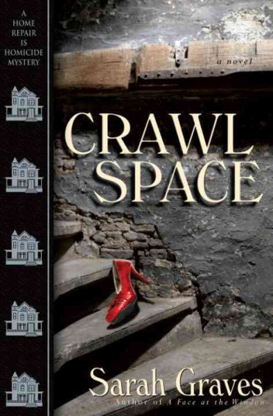 Crawlspace [electronic resource] / Sarah Graves.