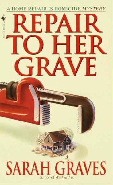 Repair to her grave [electronic resource] / Sarah Graves.