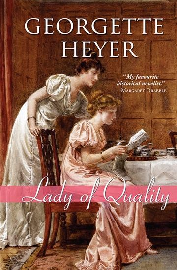 Lady of quality [electronic resource] / Georgette Heyer.