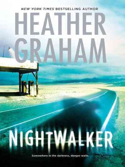 Nightwalker [electronic resource] / Heather Graham.