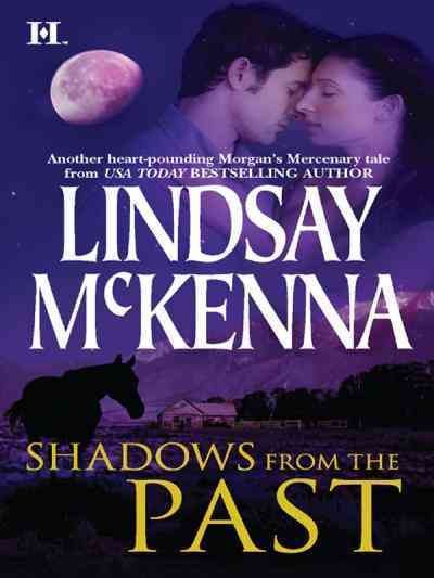 Shadows from the past [electronic resource] / Lindsay McKenna.