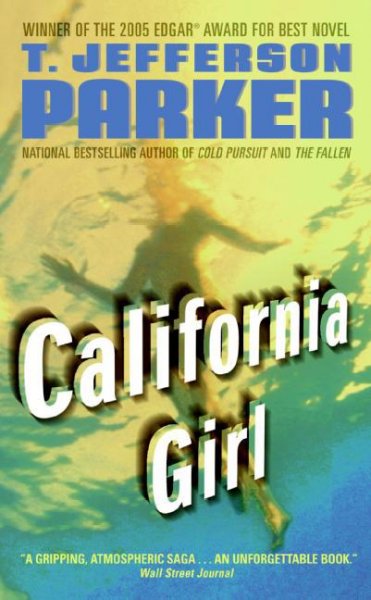 California girl [electronic resource] / T. Jefferson Parker.