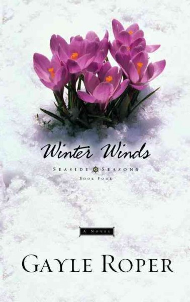 Winter winds [electronic resource] / Gayle Roper.