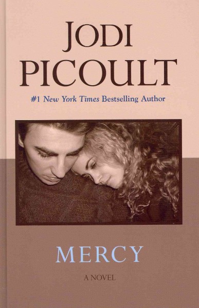 Mercy / Jodi Picoult. --.