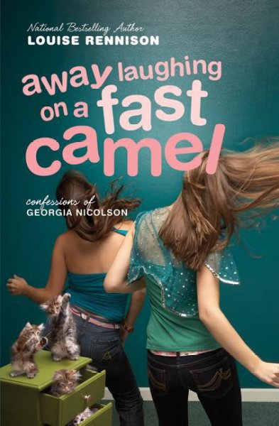 Away laughing on a fast camel [electronic resource] / Louise Rennison.