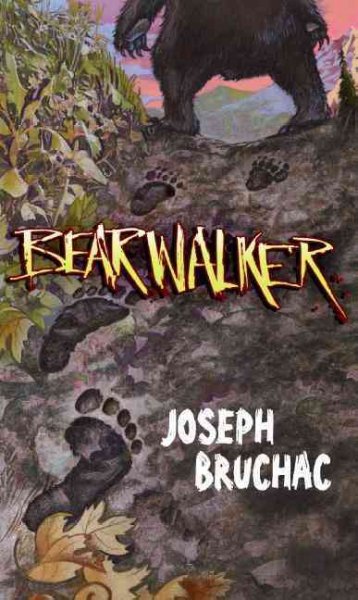 Bearwalker [electronic resource] / Joseph Bruchac ; illustrations by Sally Wern Comport.