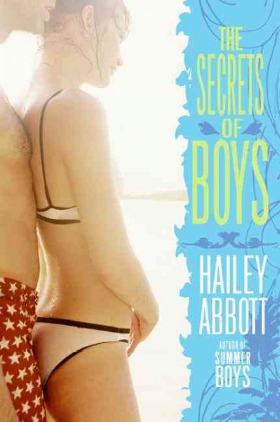 The secrets of boys [electronic resource] / Hailey Abbott.